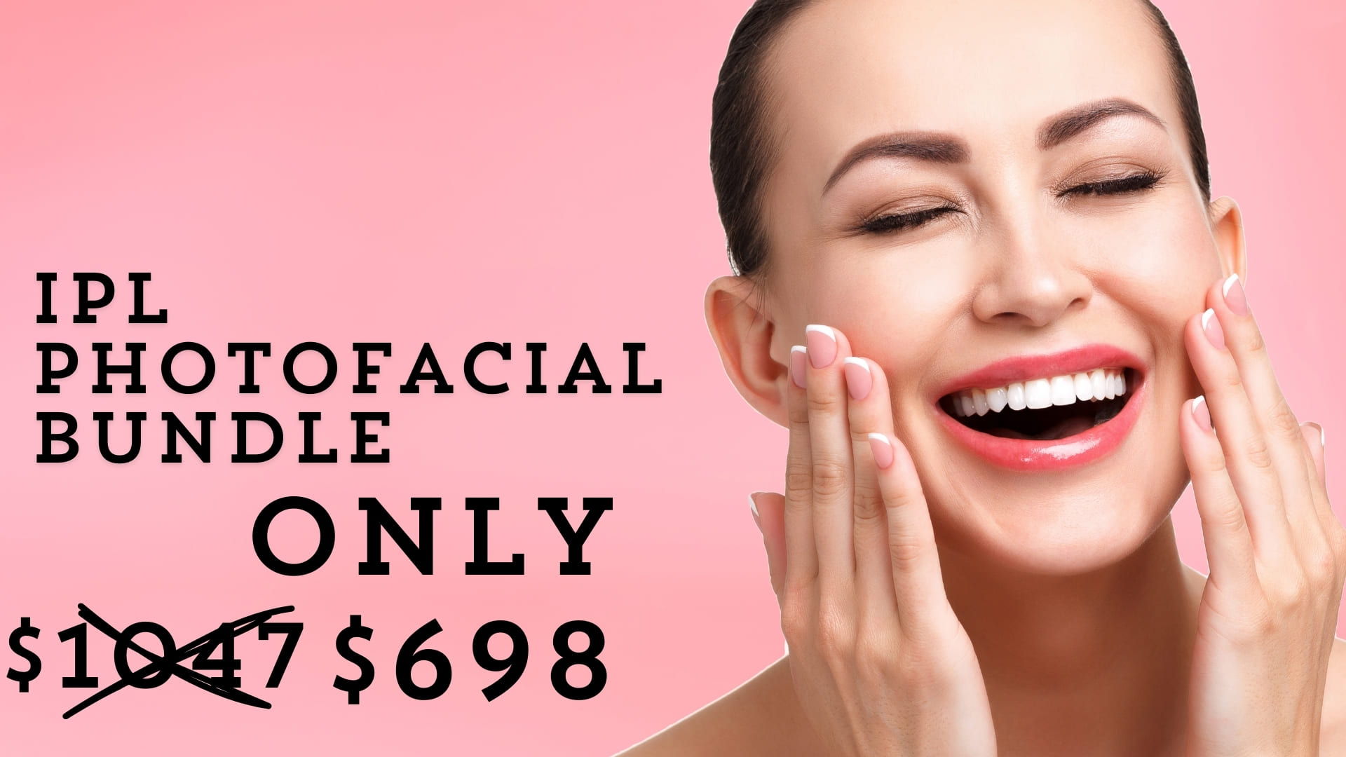 IPL Photofacial Bundle Treatment